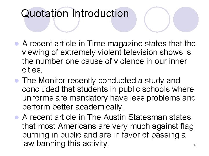 Quotation Introduction A recent article in Time magazine states that the viewing of extremely