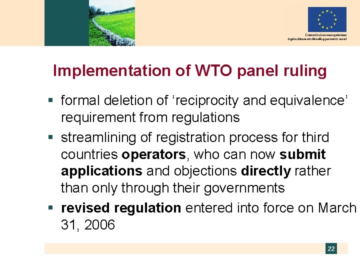 Implementation of WTO panel ruling § formal deletion of ‘reciprocity and equivalence’ requirement from