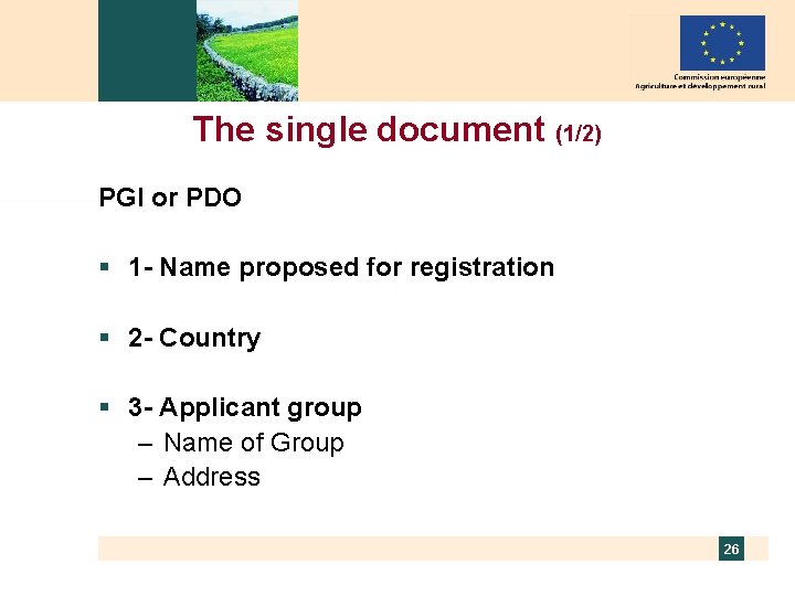 The single document (1/2) PGI or PDO § 1 - Name proposed for registration