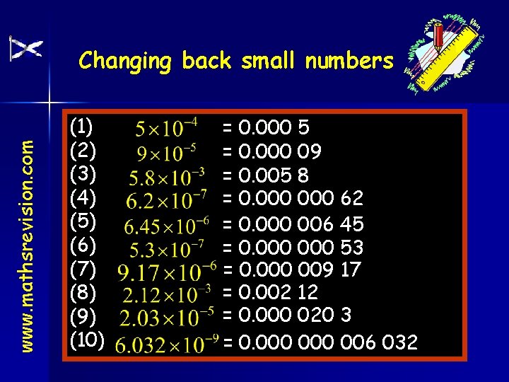 www. mathsrevision. com Changing back small numbers (1) (2) (3) (4) (5) (6) (7)