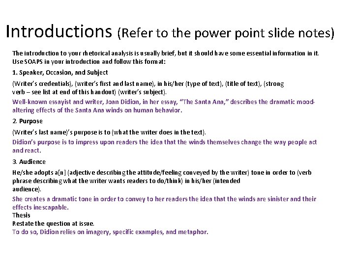 Introductions (Refer to the power point slide notes) The introduction to your rhetorical analysis Introductions (Refer to the power point slide notes) The introduction to your rhetorical analysis