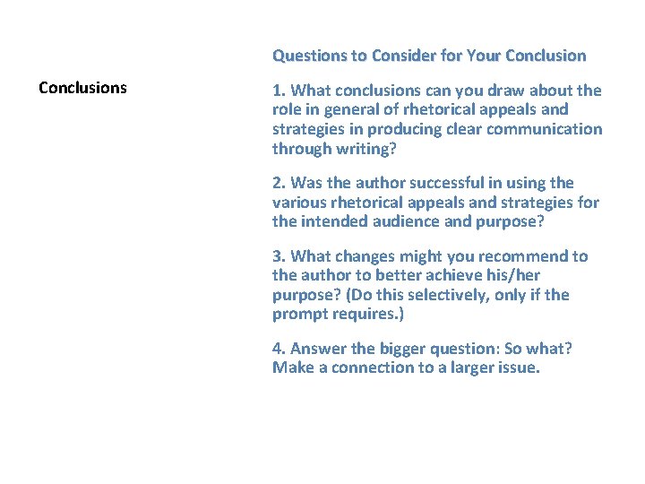 Questions to Consider for Your Conclusions 1. What conclusions can you draw about the Questions to Consider for Your Conclusions 1. What conclusions can you draw about the
