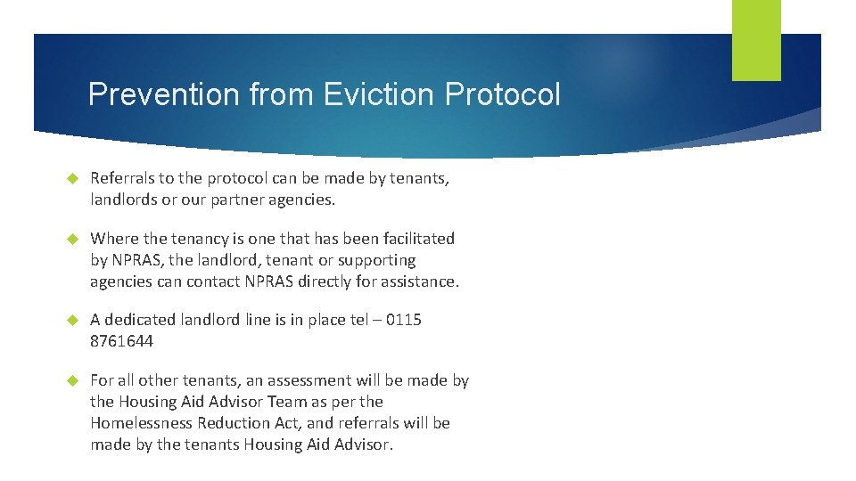 Prevention from Eviction Protocol Referrals to the protocol can be made by tenants, landlords Prevention from Eviction Protocol Referrals to the protocol can be made by tenants, landlords