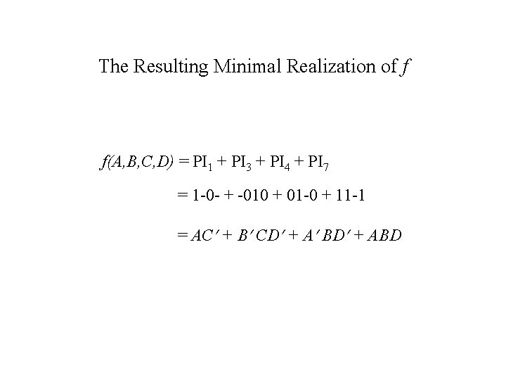 The Resulting Minimal Realization of f f(A, B, C, D) = PI 1 +