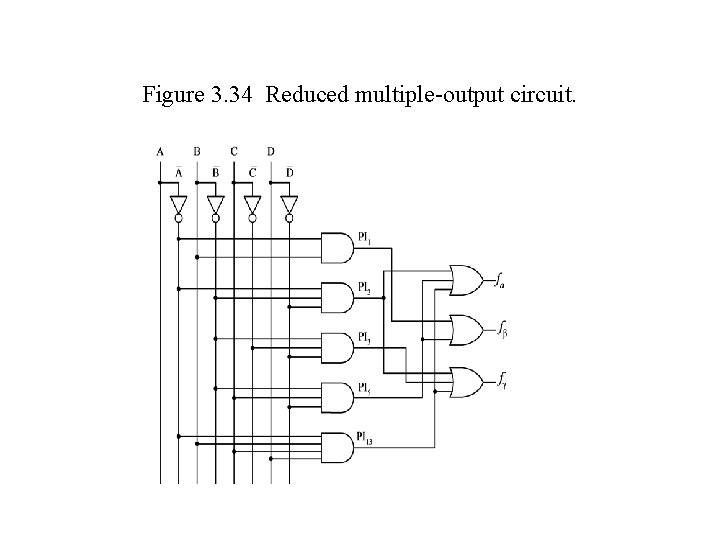 Figure 3. 34 Reduced multiple-output circuit. 