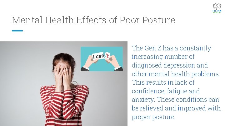 Mental Health Effects of Poor Posture The Gen Z has a constantly increasing number