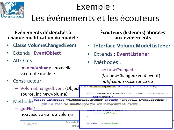 Exemple : Les événements et les écouteurs Événements déclenchés à chaque modification du modèle