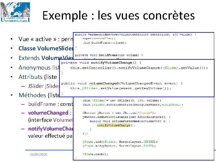 Exemple : les vues concrètes • • • Vue « active » : permet