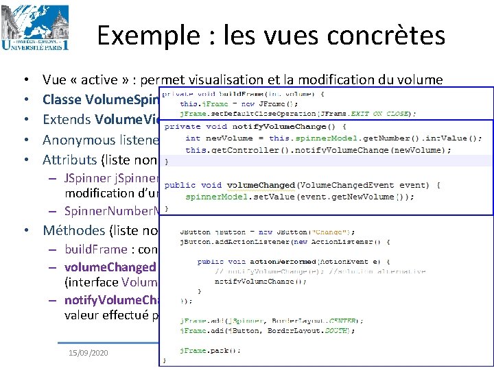 Exemple : les vues concrètes • • • Vue « active » : permet