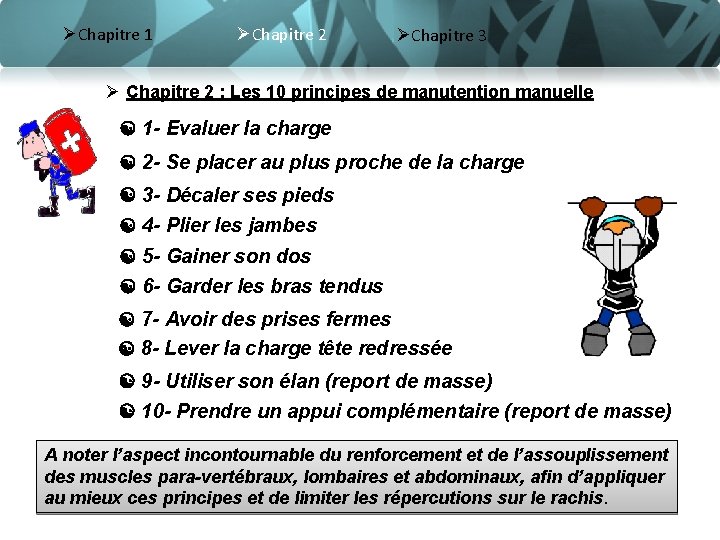 ØChapitre 1 ØChapitre 2 ØChapitre 3 Ø Chapitre 2 : Les 10 principes de