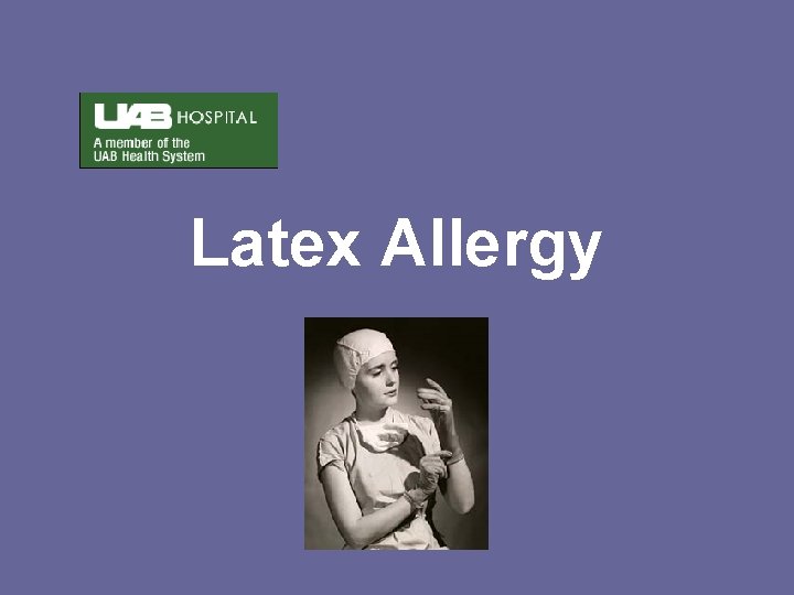 Latex Allergy 