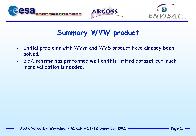 Summary WVW product · · Initial problems with WVW and WVS product have already