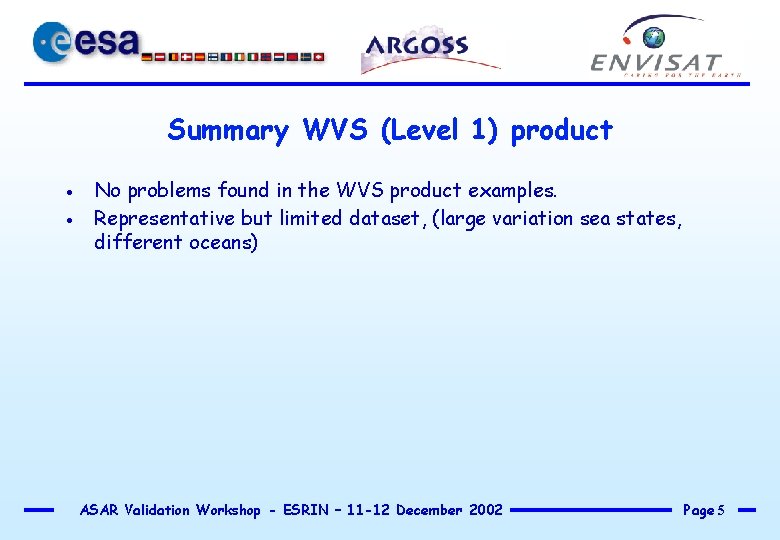Summary WVS (Level 1) product · · No problems found in the WVS product
