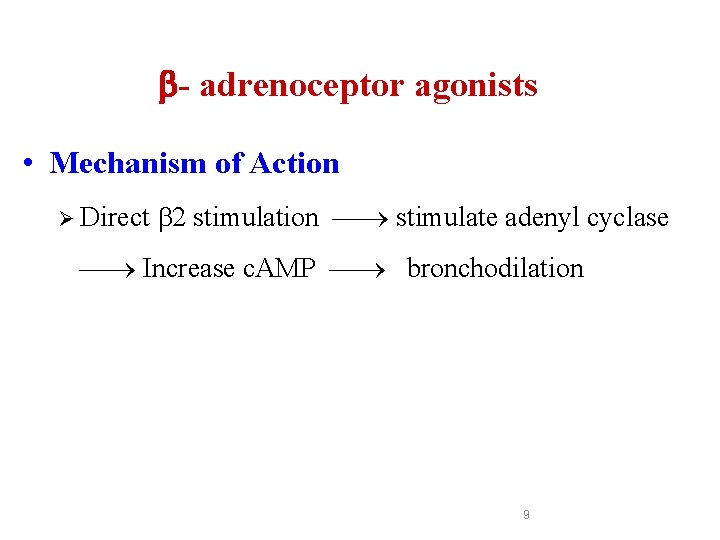 - adrenoceptor agonists • Mechanism of Action Ø Direct 2 stimulation stimulate adenyl - adrenoceptor agonists • Mechanism of Action Ø Direct 2 stimulation stimulate adenyl