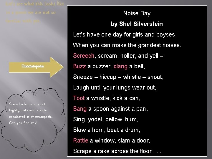 Let’s see what this looks like in a poem we are not so familiar