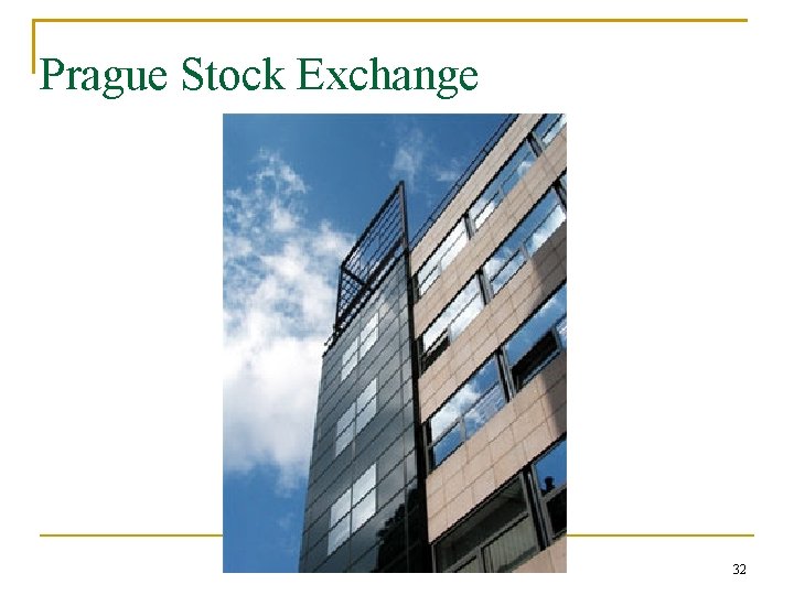 Prague Stock Exchange 32 
