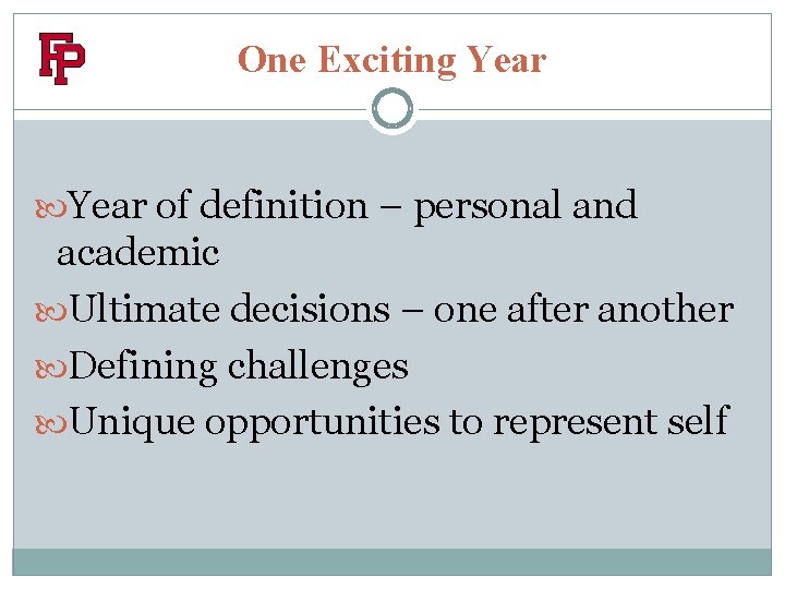 One Exciting Year of definition – personal and academic Ultimate decisions – one after One Exciting Year of definition – personal and academic Ultimate decisions – one after