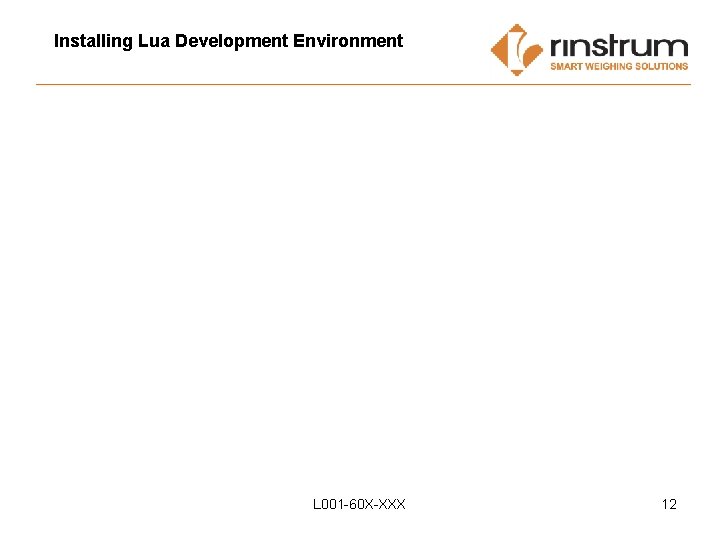 Installing Lua Development Environment L 001 -60 X-XXX 12 