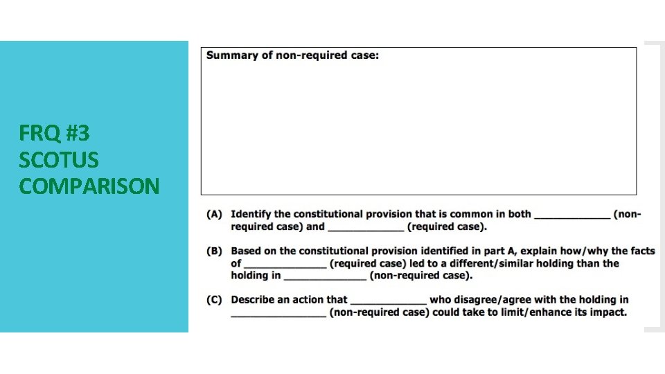 FRQ #3 SCOTUS COMPARISON • 