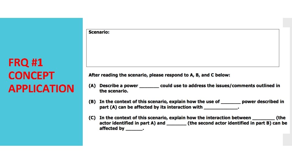 FRQ #1 CONCEPT APPLICATION • 