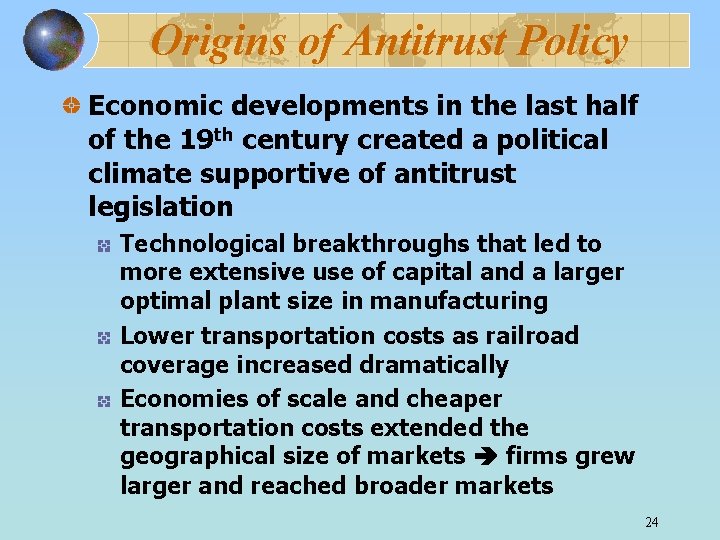Origins of Antitrust Policy Economic developments in the last half of the 19 th