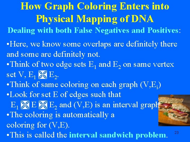 How Graph Coloring Enters into Physical Mapping of DNA Dealing with both False Negatives