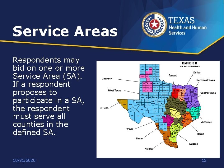 Service Areas Respondents may bid on one or more Service Area (SA). If a