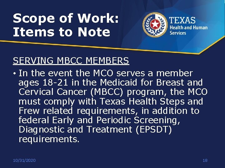 Scope of Work: Items to Note SERVING MBCC MEMBERS • In the event the