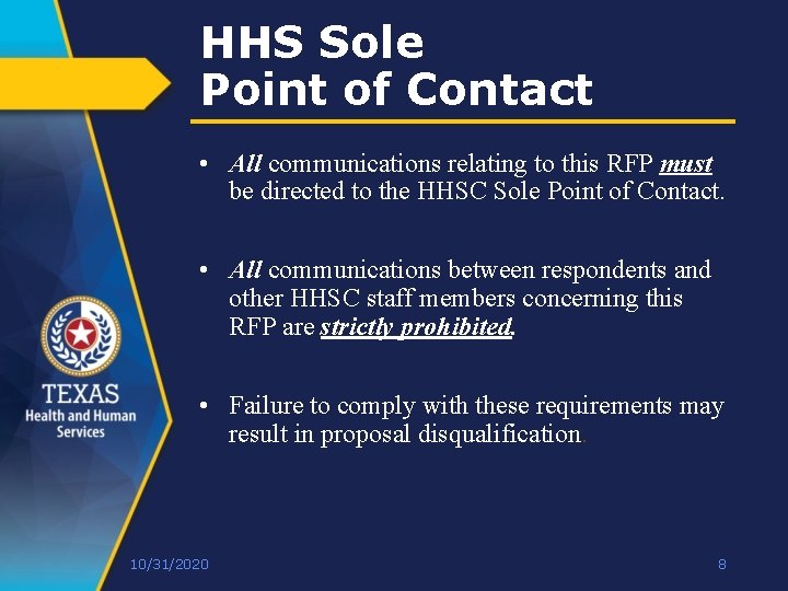 HHS Sole Point of Contact • All communications relating to this RFP must be