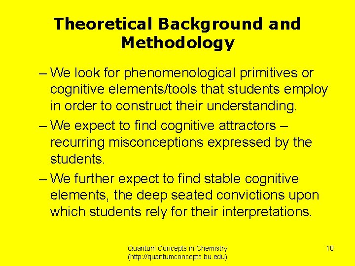 Theoretical Background and Methodology – We look for phenomenological primitives or cognitive elements/tools that