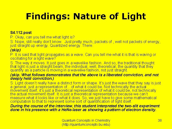 Findings: Nature of Light S 4. 112. post P: Okay, can you tell me