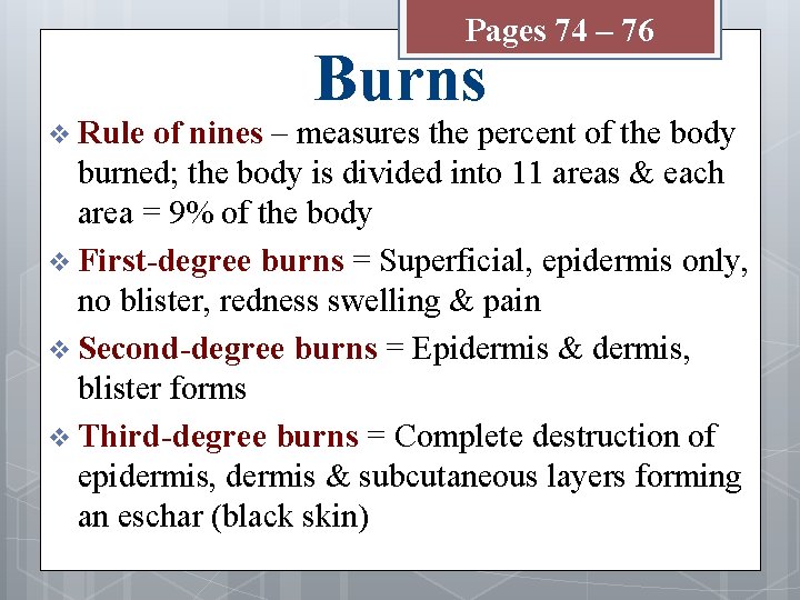 Pages 74 – 76 v Rule Burns of nines – measures the percent of