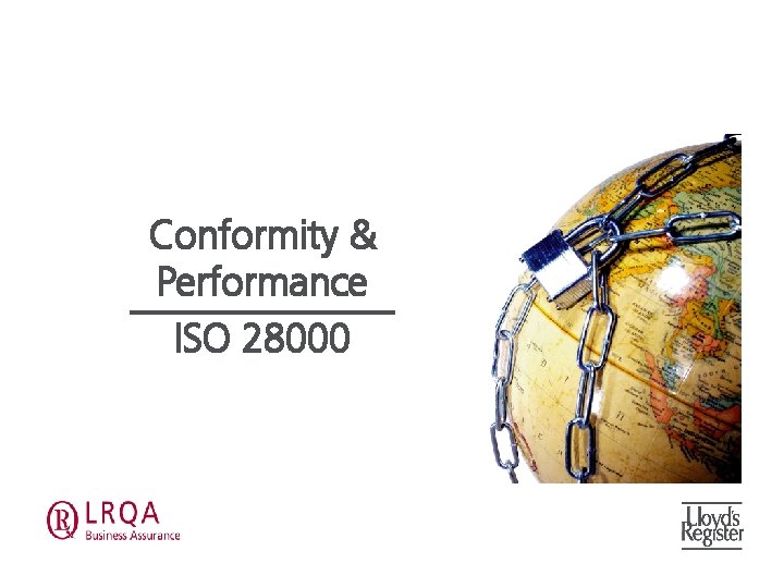 Conformity & Performance ISO 28000 