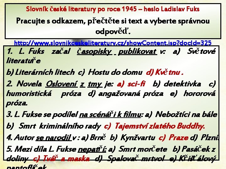 Slovník české literatury po roce 1945 – heslo Ladislav Fuks Pracujte s odkazem, přečtěte