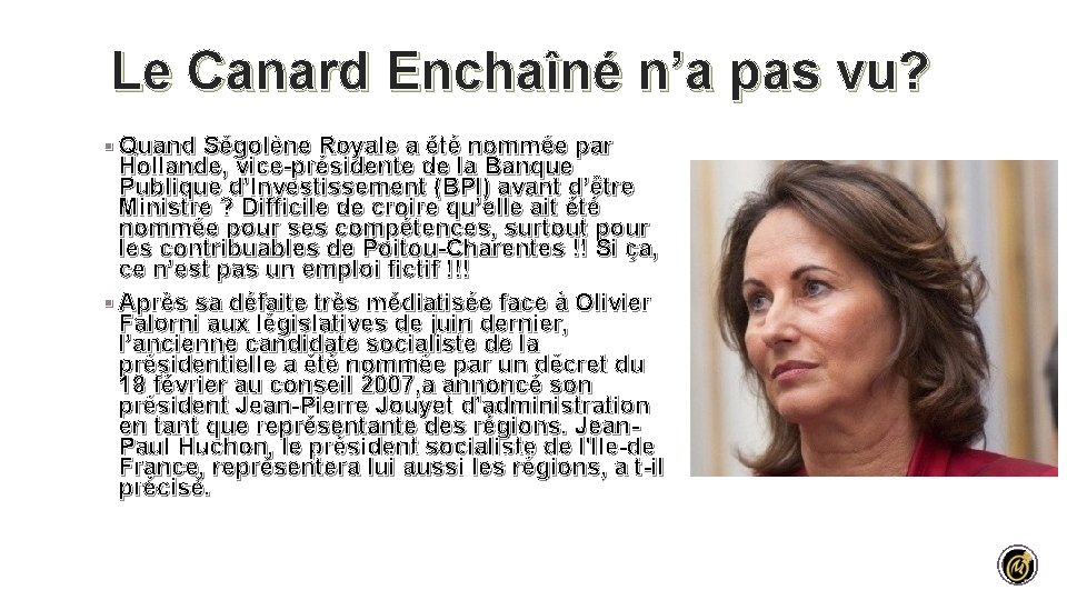 Le Canard Enchaîné n’a pas vu? § Quand Ségolène Royale a été nommée par Le Canard Enchaîné n’a pas vu? § Quand Ségolène Royale a été nommée par