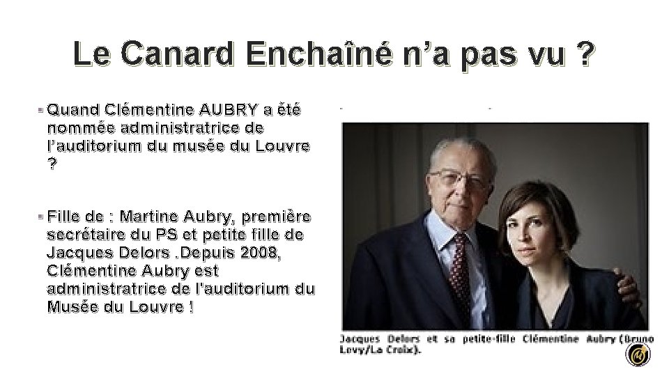 Le Canard Enchaîné n’a pas vu ? § Quand Clémentine AUBRY a été nommée Le Canard Enchaîné n’a pas vu ? § Quand Clémentine AUBRY a été nommée