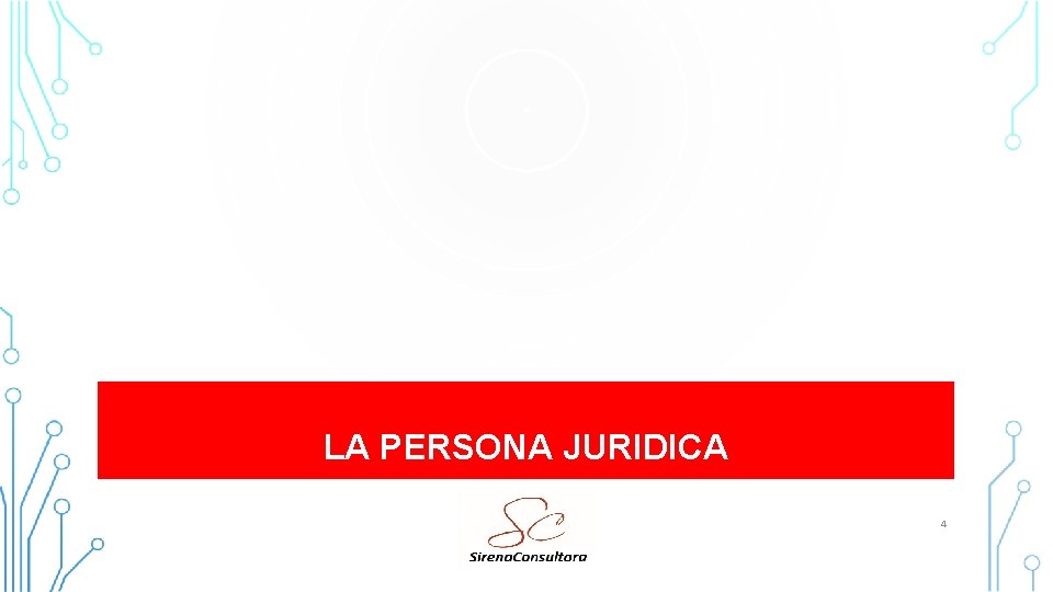 LA PERSONA JURIDICA CONSULTORA SIRENA 2015 4 LA PERSONA JURIDICA CONSULTORA SIRENA 2015 4