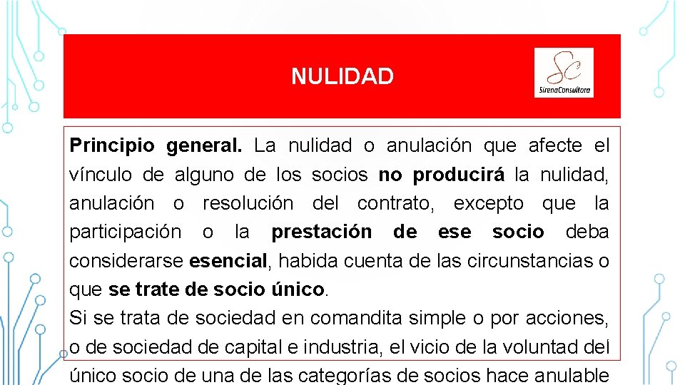 NULIDAD Principio general. La nulidad o anulación que afecte el vínculo de alguno de NULIDAD Principio general. La nulidad o anulación que afecte el vínculo de alguno de