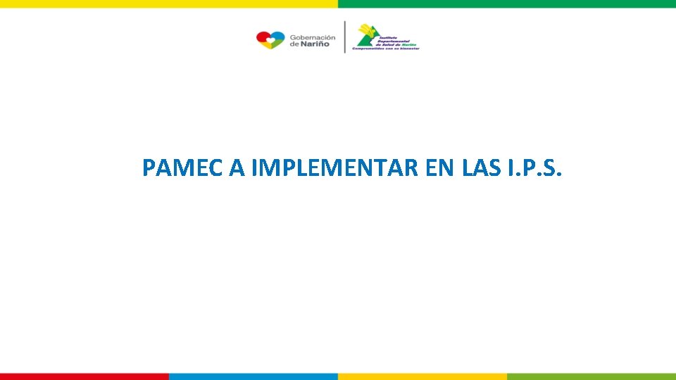 PAMEC A IMPLEMENTAR EN LAS I. P. S. 
