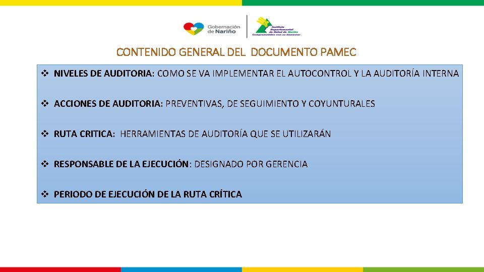 CONTENIDO GENERAL DEL DOCUMENTO PAMEC v NIVELES DE AUDITORIA: COMO SE VA IMPLEMENTAR EL