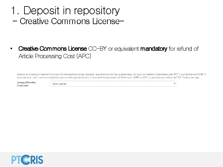 1. Deposit in repository - Creative Commons License • Creative Commons License CC-BY or