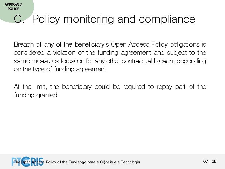 APPROVED POLICY C. Policy monitoring and compliance Breach of any of the beneficiary’s Open