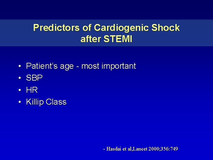 Predictors of Cardiogenic Shock after STEMI • • Patient’s age - most important SBP Predictors of Cardiogenic Shock after STEMI • • Patient’s age - most important SBP