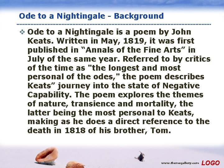 Ode to a Nightingale - Background v Ode to a Nightingale is a poem