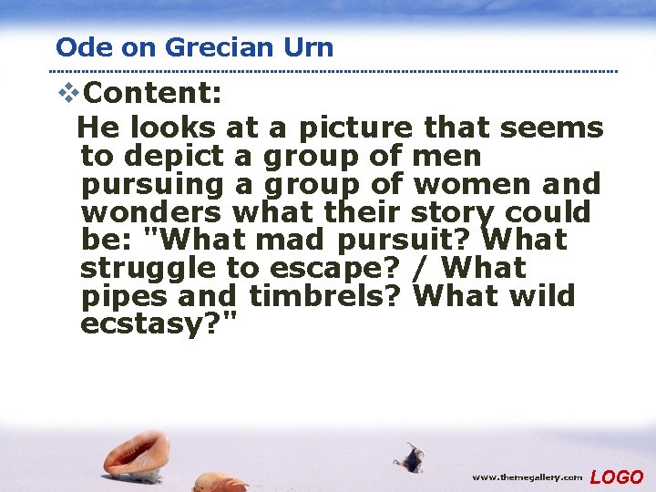 Ode on Grecian Urn v. Content: He looks at a picture that seems to