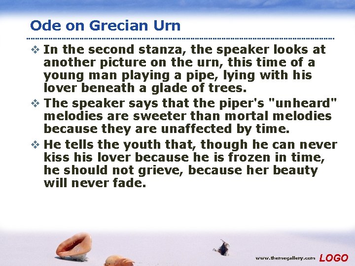 Ode on Grecian Urn v In the second stanza, the speaker looks at another