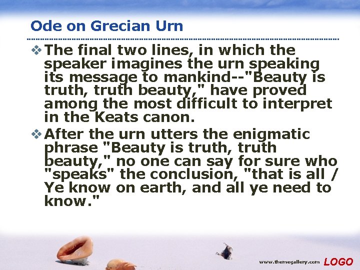 Ode on Grecian Urn v The final two lines, in which the speaker imagines