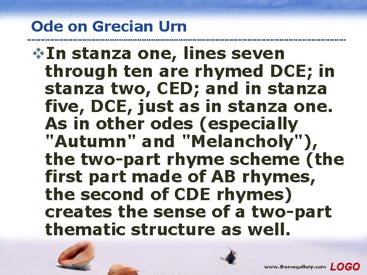 Ode on Grecian Urn v. In stanza one, lines seven through ten are rhymed
