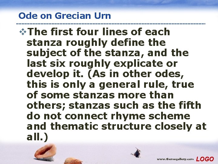 Ode on Grecian Urn v. The first four lines of each stanza roughly define