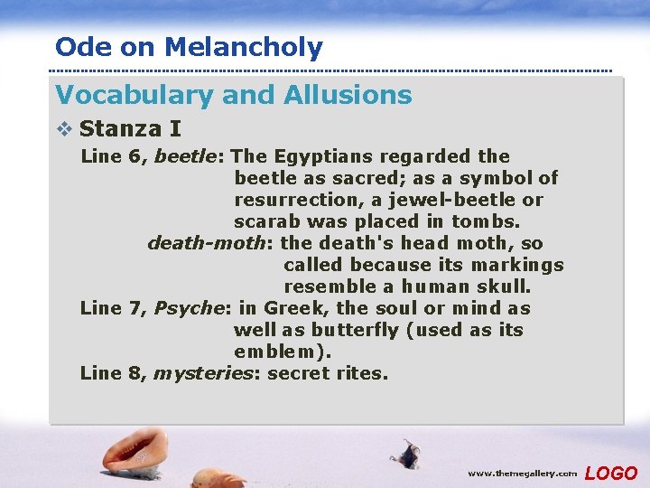 Ode on Melancholy Vocabulary and Allusions v Stanza I Line 6, beetle: The Egyptians